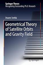 Geometrical Theory of Satellite Orbits and Gravity Field