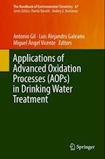 Applications of Advanced Oxidation Processes (AOPs) in Drinking Water Treatment