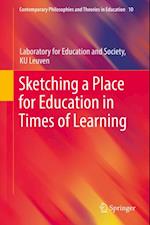 Sketching a Place for Education in Times of Learning