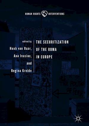 The Securitization of the Roma in Europe