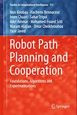 Robot Path Planning and Cooperation