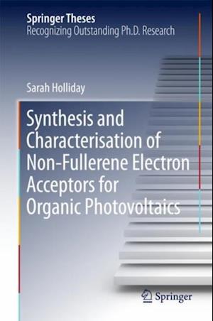 Synthesis and Characterisation of Non-Fullerene Electron Acceptors for Organic Photovoltaics