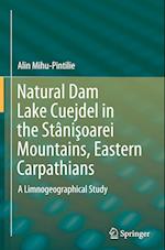 Natural Dam Lake Cuejdel in the Stânisoarei Mountains, Eastern Carpathians