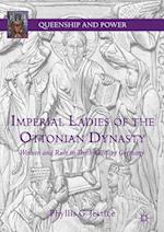 Imperial Ladies of the Ottonian Dynasty