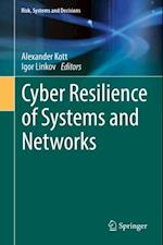 Cyber Resilience of Systems and Networks