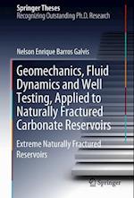 Geomechanics, Fluid Dynamics and Well Testing, Applied to Naturally Fractured Carbonate Reservoirs