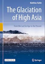 The Glaciation of High Asia