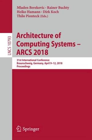 Architecture of Computing Systems - ARCS 2018