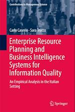 Enterprise Resource Planning and Business Intelligence Systems for Information Quality