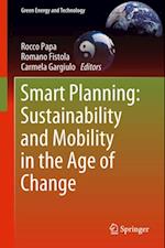 Smart Planning: Sustainability and Mobility in the Age of Change