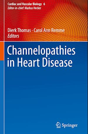 Channelopathies in Heart Disease