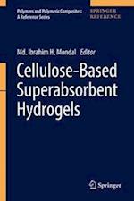 Cellulose-Based Superabsorbent Hydrogels