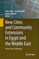 New Cities and Community Extensions in Egypt and the Middle East