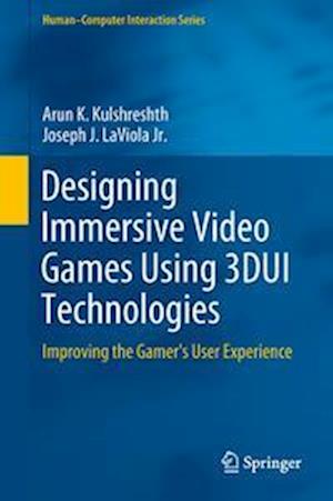 Designing Immersive Video Games Using 3DUI Technologies