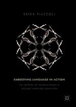 Embodying Language in Action