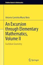 An Excursion through Elementary Mathematics, Volume II