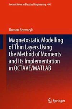 Magnetostatic Modelling of Thin Layers Using the Method of Moments And Its Implementation in OCTAVE/MATLAB