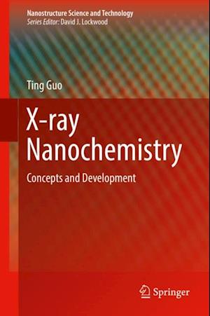 X-ray Nanochemistry