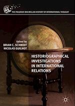 Historiographical Investigations in International Relations