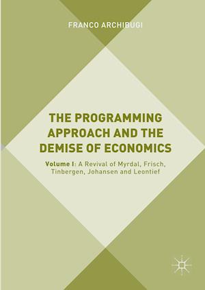 The Programming Approach and the Demise of Economics