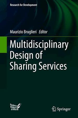 Multidisciplinary Design of Sharing Services