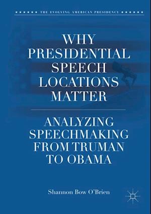 Why Presidential Speech Locations Matter