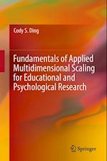 Fundamentals of Applied Multidimensional Scaling for Educational and Psychological Research