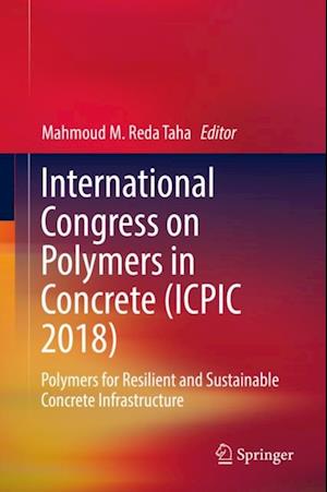 International Congress on Polymers in Concrete (ICPIC 2018)