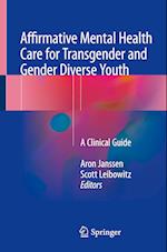 Affirmative Mental Health Care for Transgender and Gender Diverse Youth