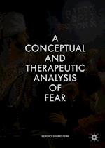 A Conceptual and Therapeutic Analysis of Fear