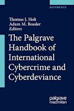 The Palgrave Handbook of International Cybercrime and Cyberdeviance