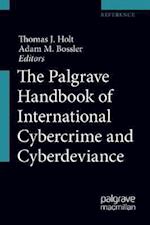 The Palgrave Handbook of International Cybercrime and Cyberdeviance
