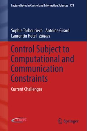 Control Subject to Computational and Communication Constraints