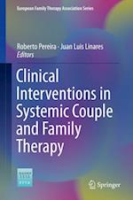 Clinical Interventions in Systemic Couple and Family Therapy