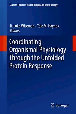 Coordinating Organismal Physiology Through the Unfolded Protein Response