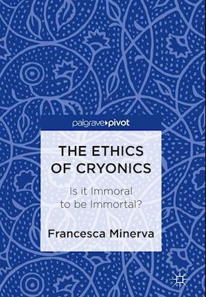 The Ethics of Cryonics