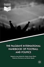 The Palgrave International Handbook of Football and Politics
