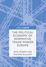 Political Economy of Normative Trade Power Europe