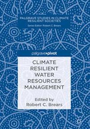 Climate Resilient Water Resources Management