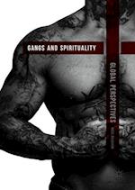 Gangs and Spirituality
