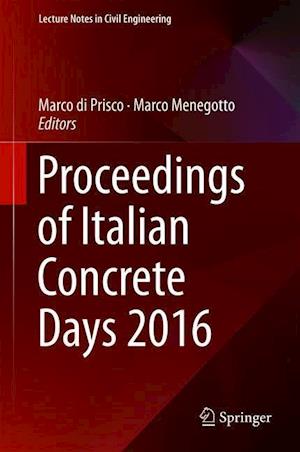 Proceedings of Italian Concrete Days 2016