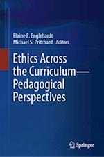 Ethics Across the Curriculum-Pedagogical Perspectives