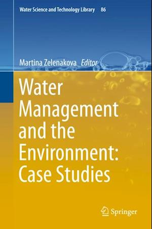 Water Management and the Environment: Case Studies