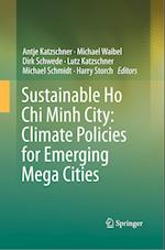 Sustainable Ho Chi Minh City: Climate Policies for Emerging Mega Cities