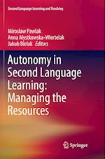 Autonomy in Second Language Learning: Managing the Resources