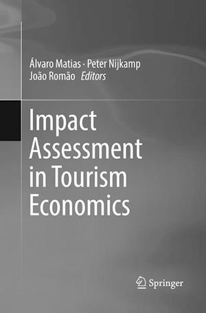 Impact Assessment in Tourism Economics