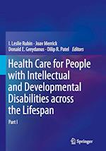 Health Care for People with Intellectual and Developmental Disabilities across the Lifespan