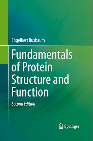 Fundamentals of Protein Structure and Function