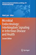 Microbial Endocrinology: Interkingdom Signaling in Infectious Disease and Health