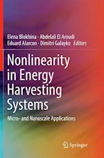 Nonlinearity in Energy Harvesting Systems